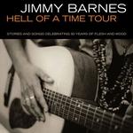 Jimmy Barnes - Hell Of A Time Tour 2024 - Frankston, VIC