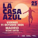 LA CASA AZUL: Celebración 25 aniversario en MADRID Wizink