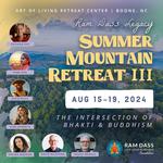 Ram Dass Legacy Summer Mountain Retreat 2024