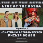 Live at the Astra: Jonathan & Abigail Peyton and Philip Bowen
