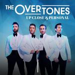 Up Close & Personal with The Overtones