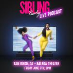 Sibling Rivalry: Live Podcast