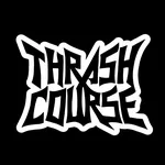 Thrash Course
