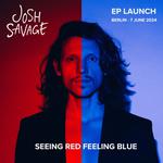 'Seeing Red Feeling Blue' EP Launch