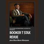 Booker T Stax Revue plus Blue Moon Marquee