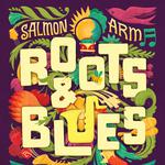 Salmon Arm Roots and Blues Festival 2024