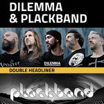Dilemma & Plackband