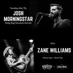 Zane Williams and Josh Morningstar (Song Dog Concert Series)