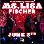 Blue Note Jazz Festival Presents Ms. Lisa Fischer with Grand Baton