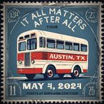 Austin, TX - It All Matters After All House Show Tour