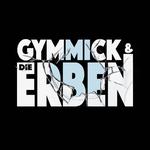 Gymmick & die Erben