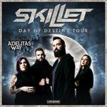Skillet -Day of Destiny Tour