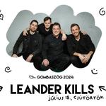 Leander Kills - Gombaszög 2024