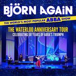 Bjorn Again - Waterloo Anniversary Tour - Christchurch