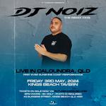 DJ Noiz live in Caloundra, QLD