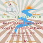 Revel on the River - LKE w/Songs From the Road Band 