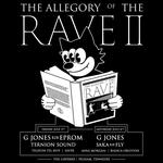 The Allegory of the Rave II