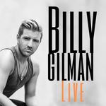 Billy Gilman Live!