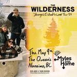 The Wilderness Live at The Queen's wsg:  Myles From Home & The Stangers