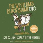 Qirkz in the Hunter - THE WHITLAMS BLACK STUMP DUO