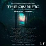 The Omnific - The Law Of Augmenting Returns Europe / UK Tour