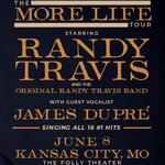 The More Life Tour w/ Randy Travis @ Folly Theater