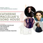 PEI  Mutual Festival of Small Halls 2024 - Catherine MacLellan's Song House
