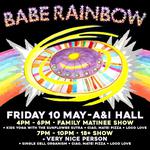 Babe Rainbow + Very Nice Person "Retrograde"  EVENING 18+ show
