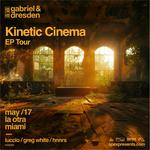 Kinetic Cinema EP Tour Miami