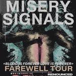 Misery Signals - Blood is Forever, Love is Forever Farewell Tour