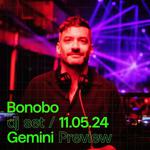 Gemini Festival | Preview ft. Bonobo