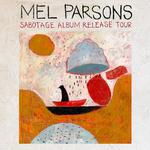 Mel Parsons Sabotage Album Release Tour