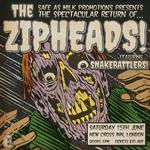 The Zipheads live in London