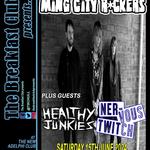 Ming City Rockers + Healthy Junkies + Nervous Twitch in Hull