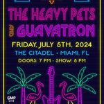 Guavatron and The Heavy Pets