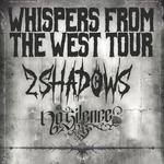 Whispers From The West Tour