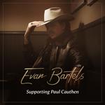 Evan Bartels supporting Paul Cauthen