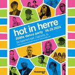Hot in Herre 2000's Dance Party
