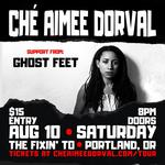Ché Aimee Dorval w/ Ghost Feet