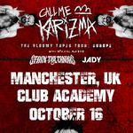Call Me Karizma Presents: The Gloomy Tapes Tour 