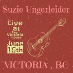 Suzie Ungerleider Live at The Victoria House 