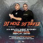 DJ NOIZ & DJ TIKELZ live in Bankstown, NSW