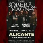 Opera Magna + Vorago en Alicante