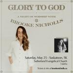 Glory To God - Saskatoon, SK