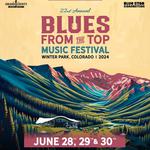 Blues From The Top (June 28 - June 30)