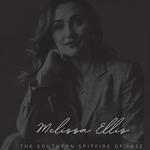 Melissa Ellis: The Southern Spitfire