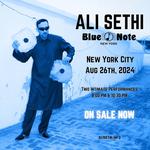 Ali Sethi @ The Blue Note - 8PM