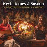 Kevin James & Susana - Chanting Circle