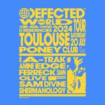 Defected World Tour 2024