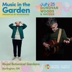 Music in the Garden- Donovan Woods & Hayden